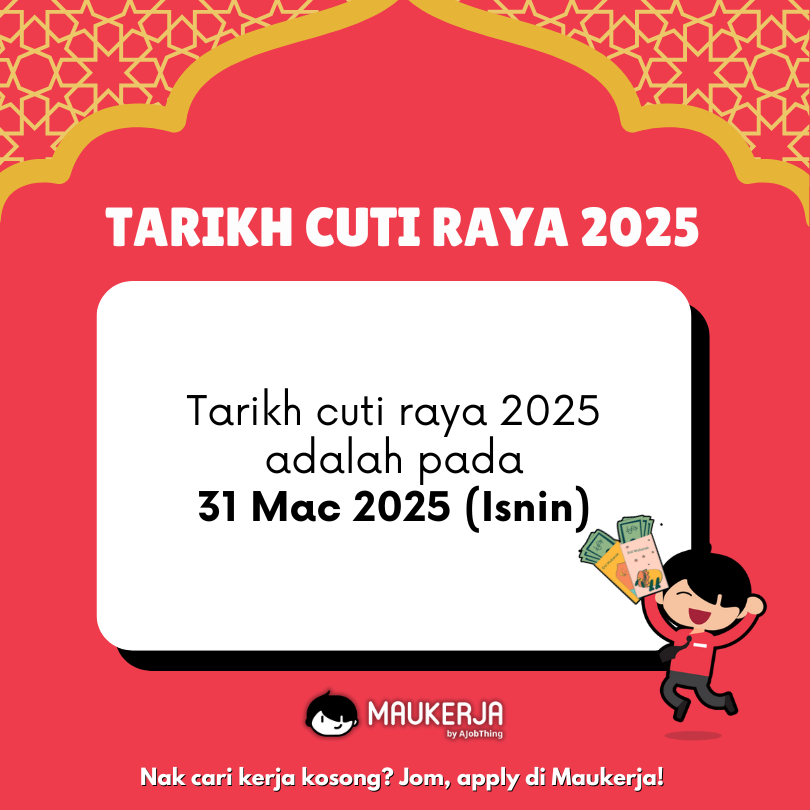 Tarikh Cuti Raya 2025